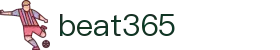 beat·365(中国)-官方网站